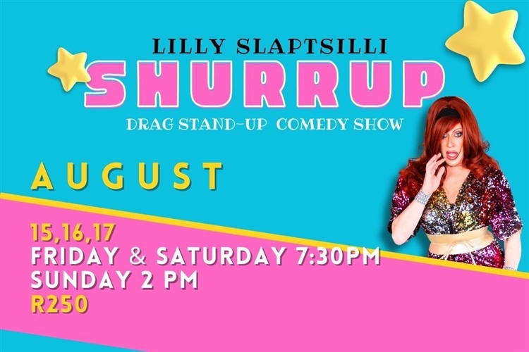 SHURRUP - Lilly Slaptsilli - Rhumbelow Durban